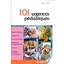 101 urgences pédiatriques