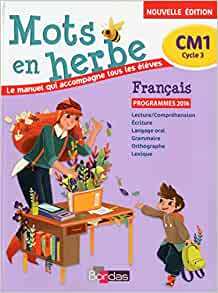 Mots en herbe CM1 - Manuel 2017