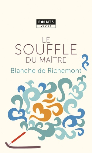 Le souffle du maîtr
