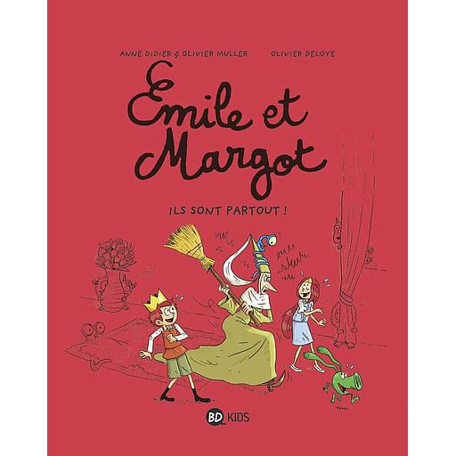 Emile et Margot Tome 6 - Ils sont partout !