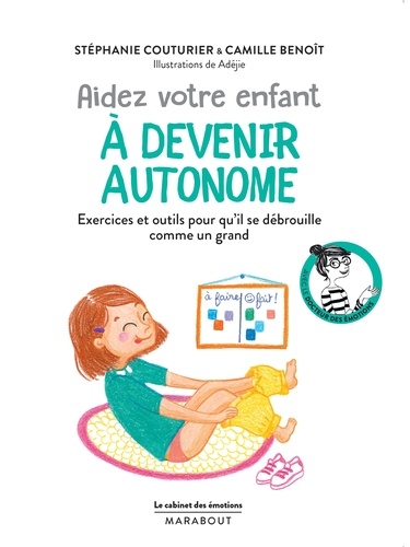 Aider votre enfant à devenir autonome