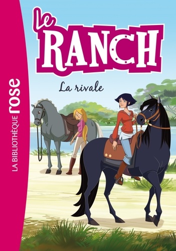 Le ranch Tome 2  -  La rivale