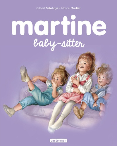 Martine Tome 47 - Martine baby-sitter