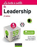 La Boîte à outils du Leadership - 2e éd. - 59 outils et méthodes