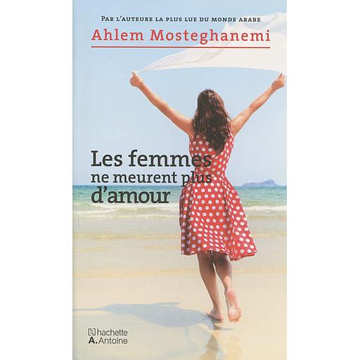 Les femmes ne meurent plus d'amour