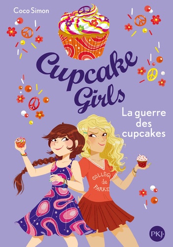 Cupcake Girls Tome 9 - La guerre des Cupcakes