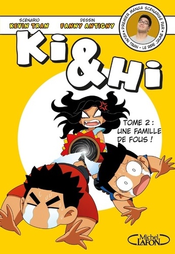 Ki et Hi Tome 2 - Une famille de fous !
