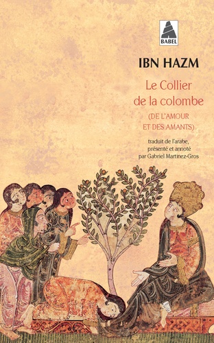 Le collier de la colombe  - (De l'amour et des amants)