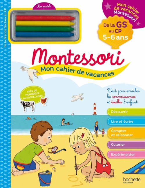 Mon cahier de vacances Montessori  - De la GS au CP - Avec 4 pastels