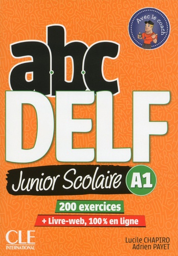 ABC DELF Junior Scolaire A1  - 200 exercices