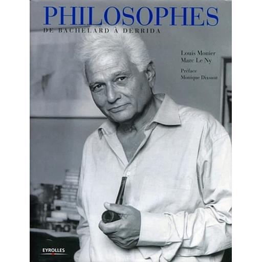 Philosophes de Bachelard à Derrida