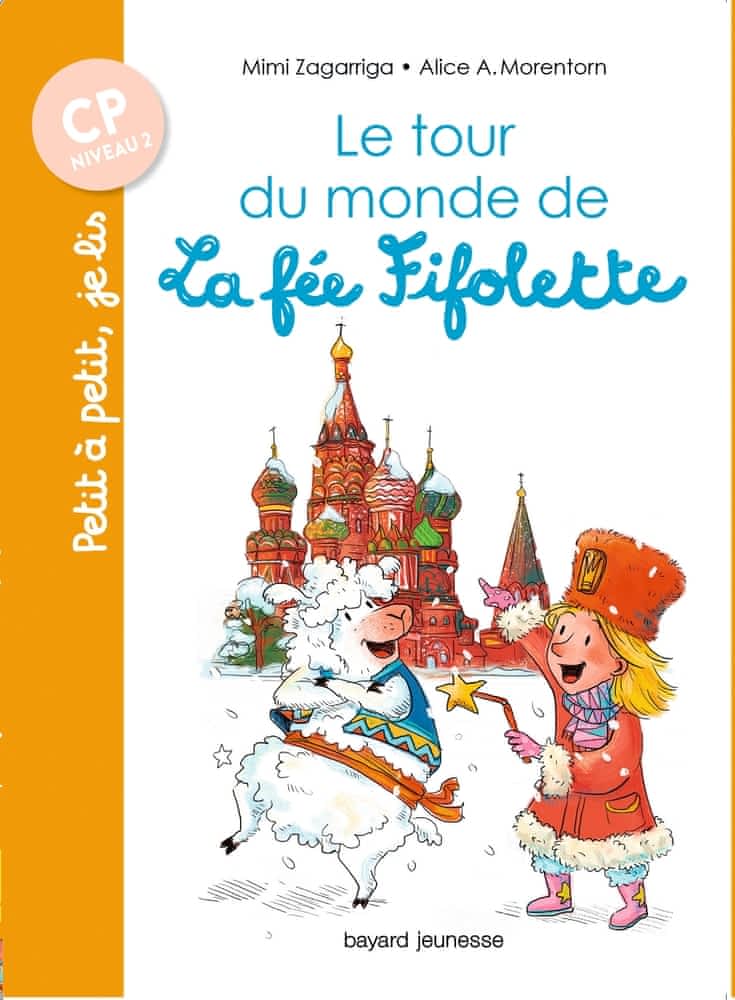 La fée Fifolette - Le tour du monde de la fée Fifolette
