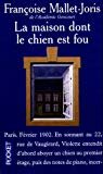 La Maison dont le chien est fou
