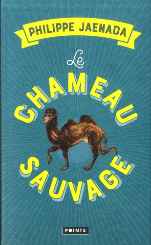 Le chameau sauvag