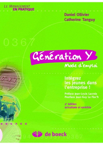 Génération Y mode d'emploi  - Intégrez les jeunes dans l'entreprise !