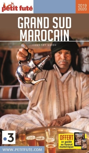 Petit Futé Grand sud marocain