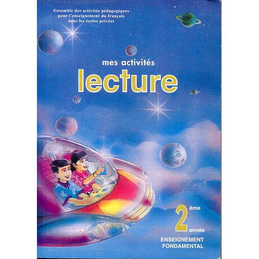 Mes activités lecture 2ème année enseignement fondamental