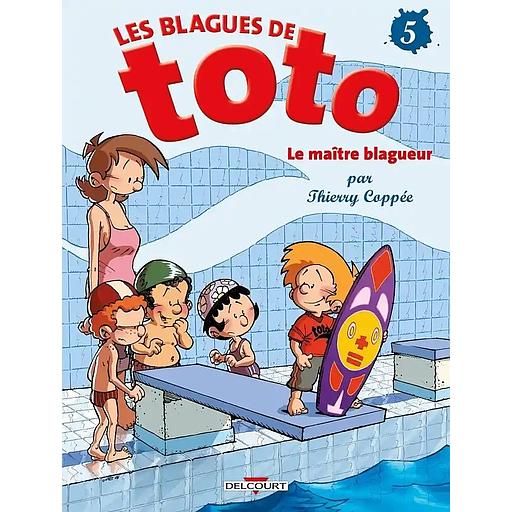 Les blagues de Toto Tome 5 : le maître blagueur