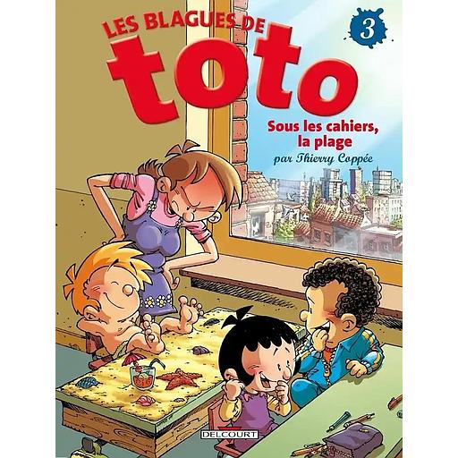Les blagues de Toto Tome 3 : sous les cahiers, la plage