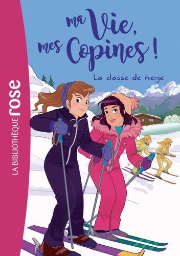 Ma Vie, mes Copines ! Tome 13