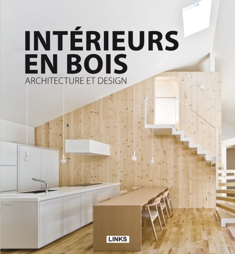 Intérieurs en bois  - Architecture et design