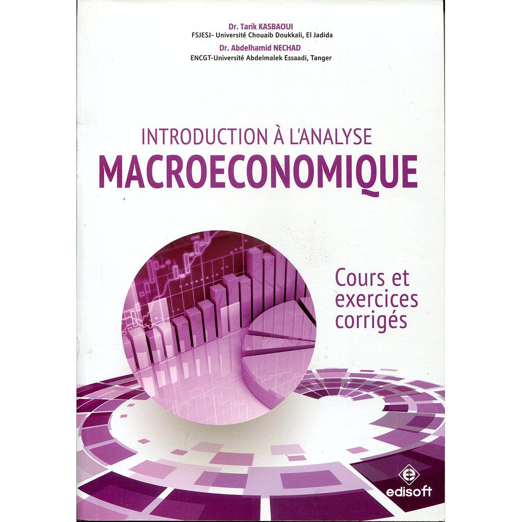 Introduction à l'analyse macroéconomique (cours et exercices corrigés)