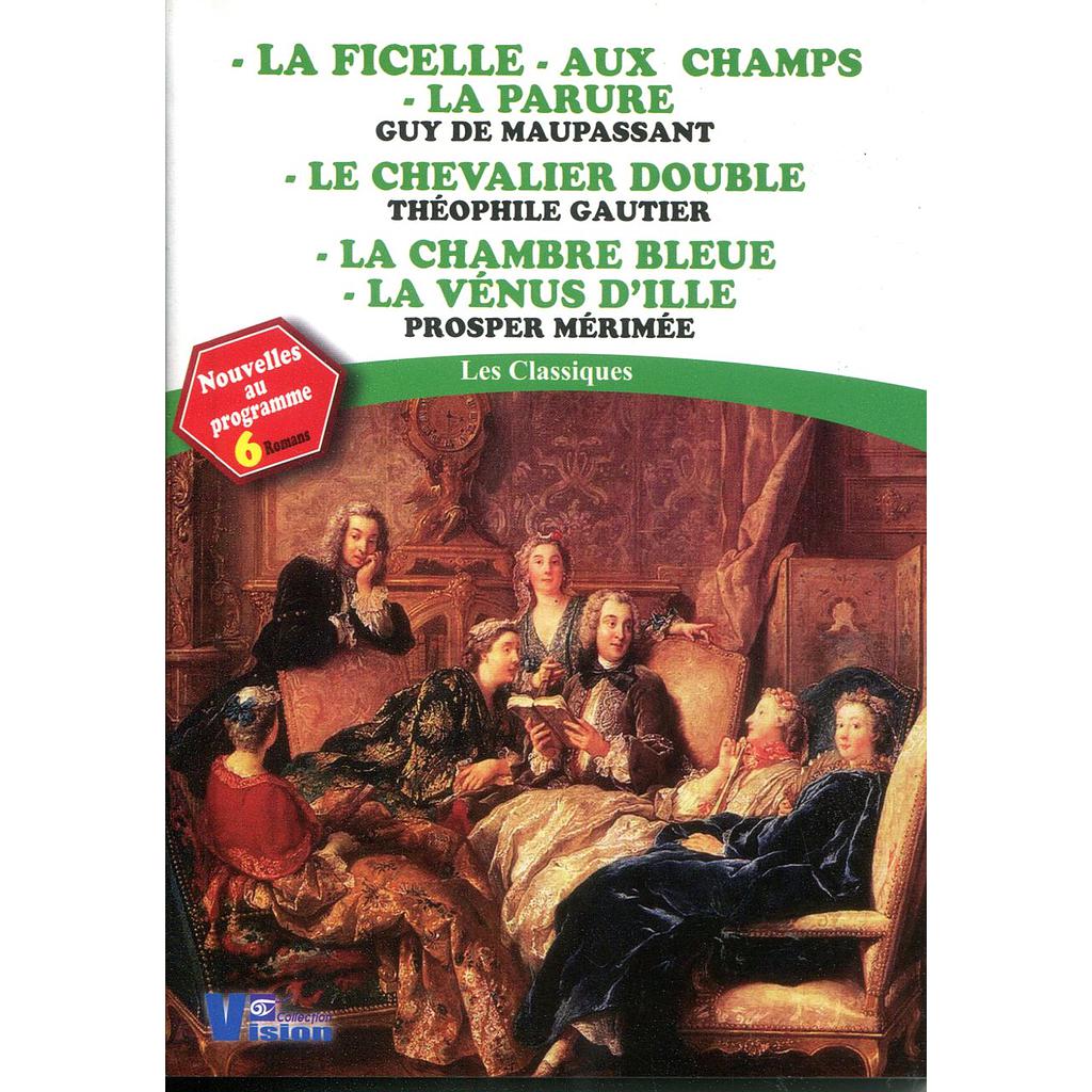 La ficelle-Aux champs-La parure-le chevalier double-La chambre bleue-La vénus d'ille