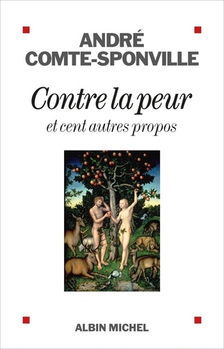 Contre la peur et cent autres propos
