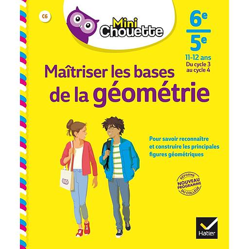 Maîtriser les bases de la géométrie 6e/5e