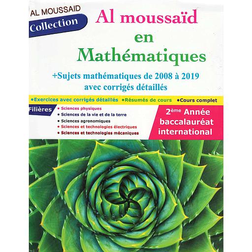 Al moussaîd en Mathématique Biof 2 Bac sc phy sc svt sc agro sc techno élec sc techno mécanique