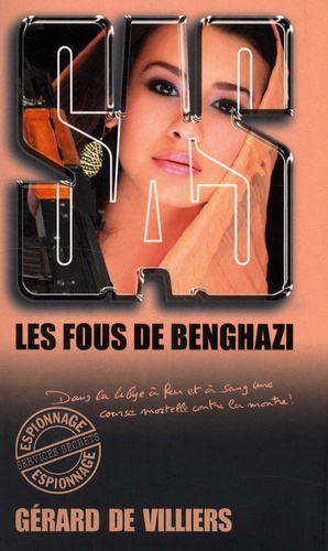 Les fous de Benghazi