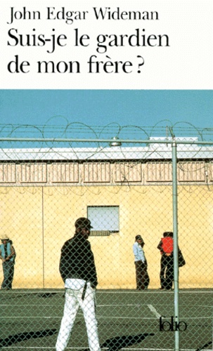 &quot;Suis-je le gardien de mon frère ?&quot;