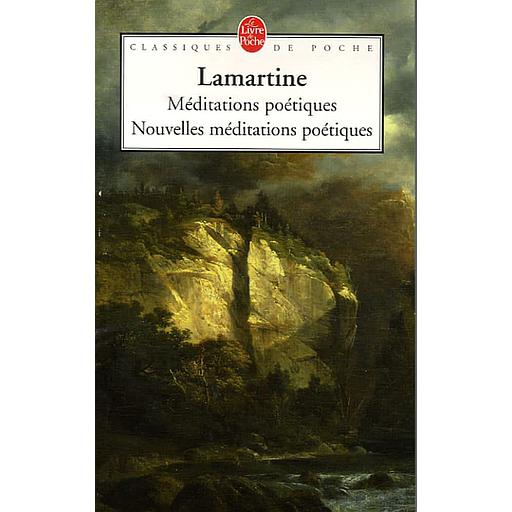 Méditations poétiques  - Nouvelles Méditations poétiques