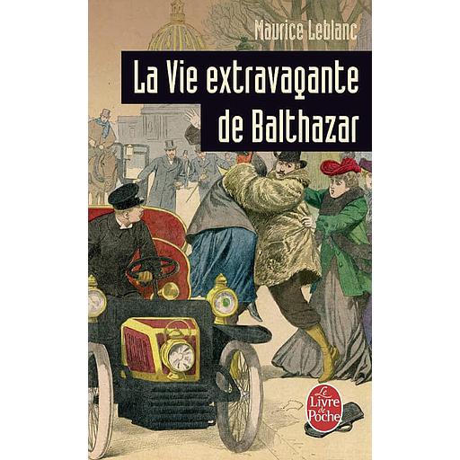 La Vie extravagante de Balthazar