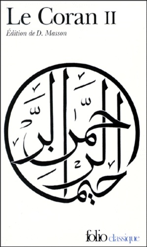 Le Coran  - Tome 2