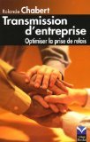 Transmission d'entreprise : Optimiser la prise de relais