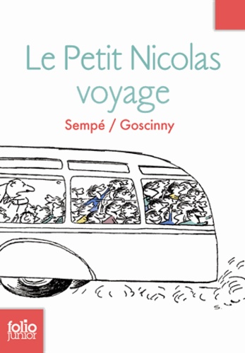 Histoires inédites du Petit Nicolas Tome 2 - Le Petit Nicolas en voyage