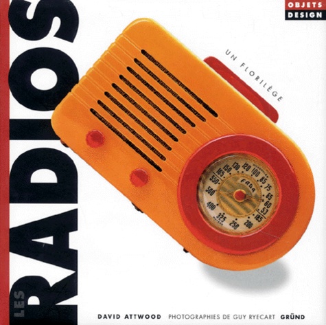 LES RADIOS. Un florilège