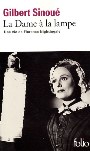 La Dame à la lampe  - Une vie de Florence Nightingal