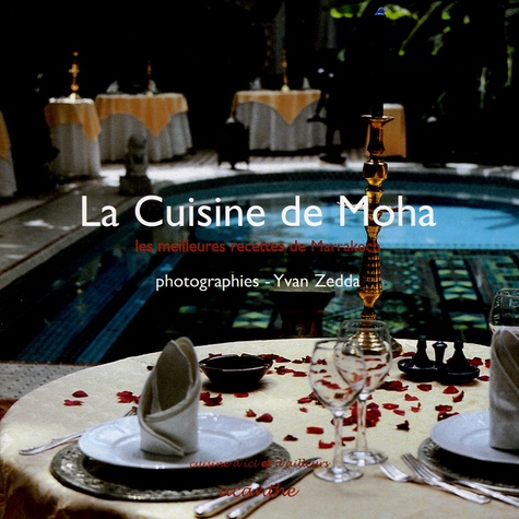 La Cuisine de Moha  - Les meilleures recettes de Marrakech