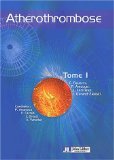 Atherothrombose tome 1