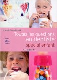 Toutes les questions au dentiste