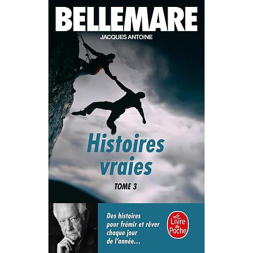 Histoires vraies Tome  3
