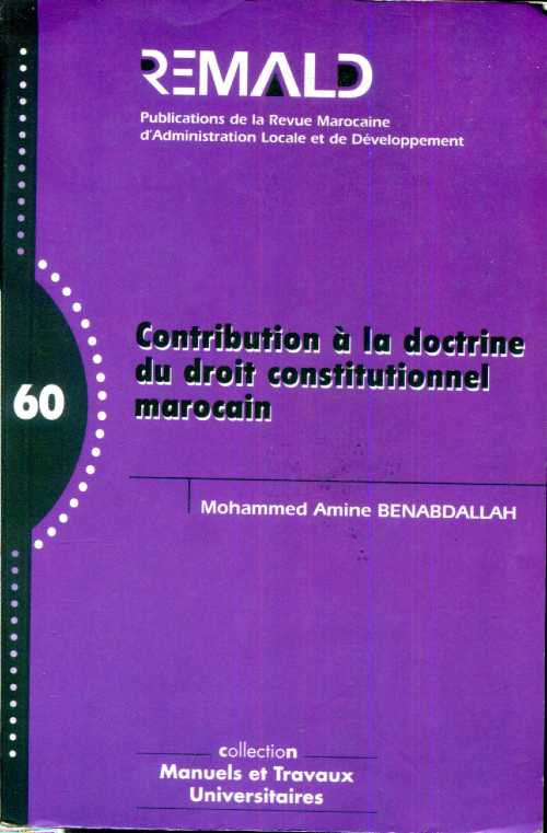 Contribution à la doctrine du droit constitutionnel Marocain