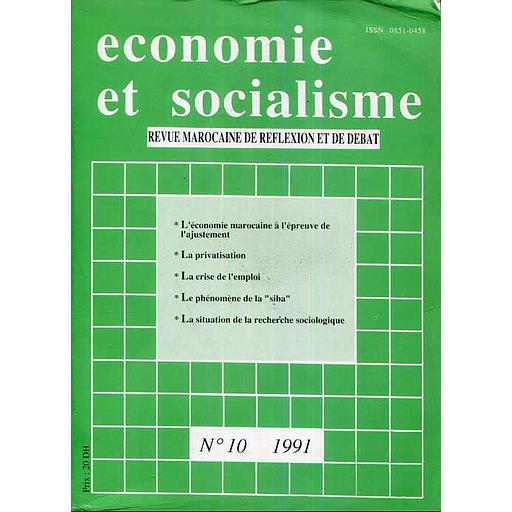 Economie et socialisme - Revue Marocaine de réflexion et de débat, N°10 - 1991