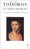 Le Jardin imparfait - La pensée humaniste en France