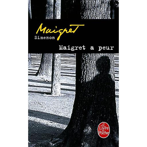 Maigret a peur