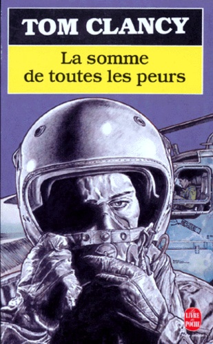 La somme de toutes les peurs Tome 1