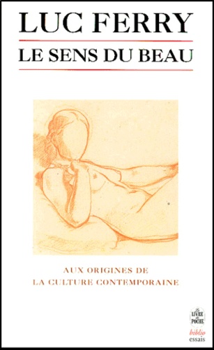 Le sens du beau  - Aux origines de la culture contemporain