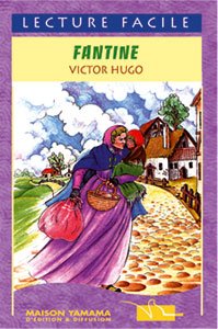 Les Misérables T1 Fantine lecture facile